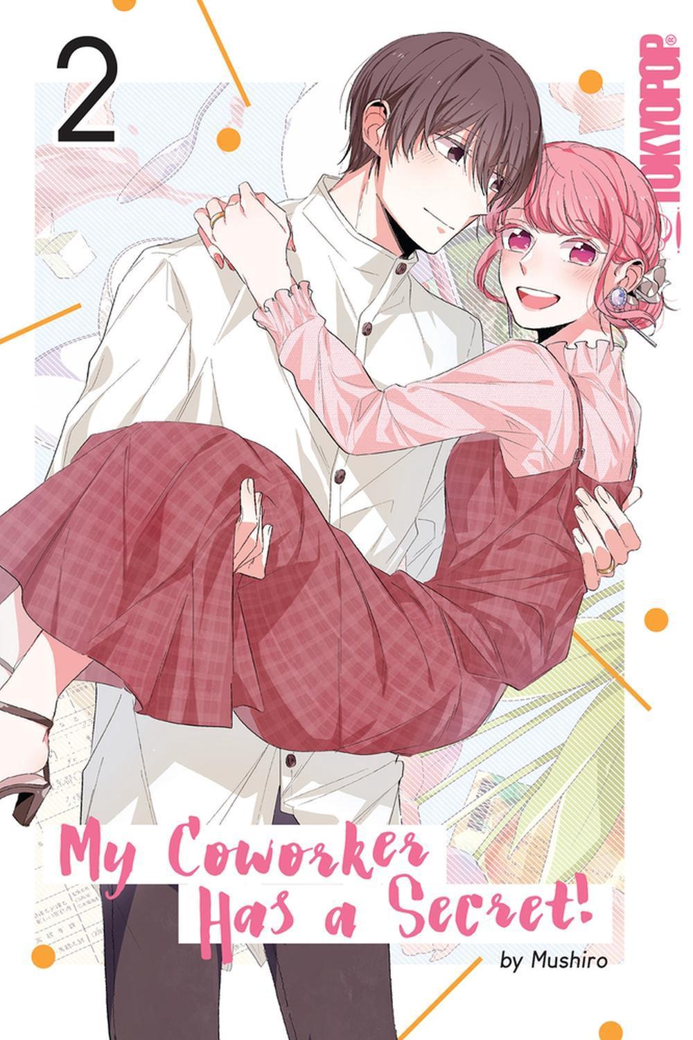 My Coworker Has a Secret!, Volume 2 by Mushiro - ISBN: 9781427872807