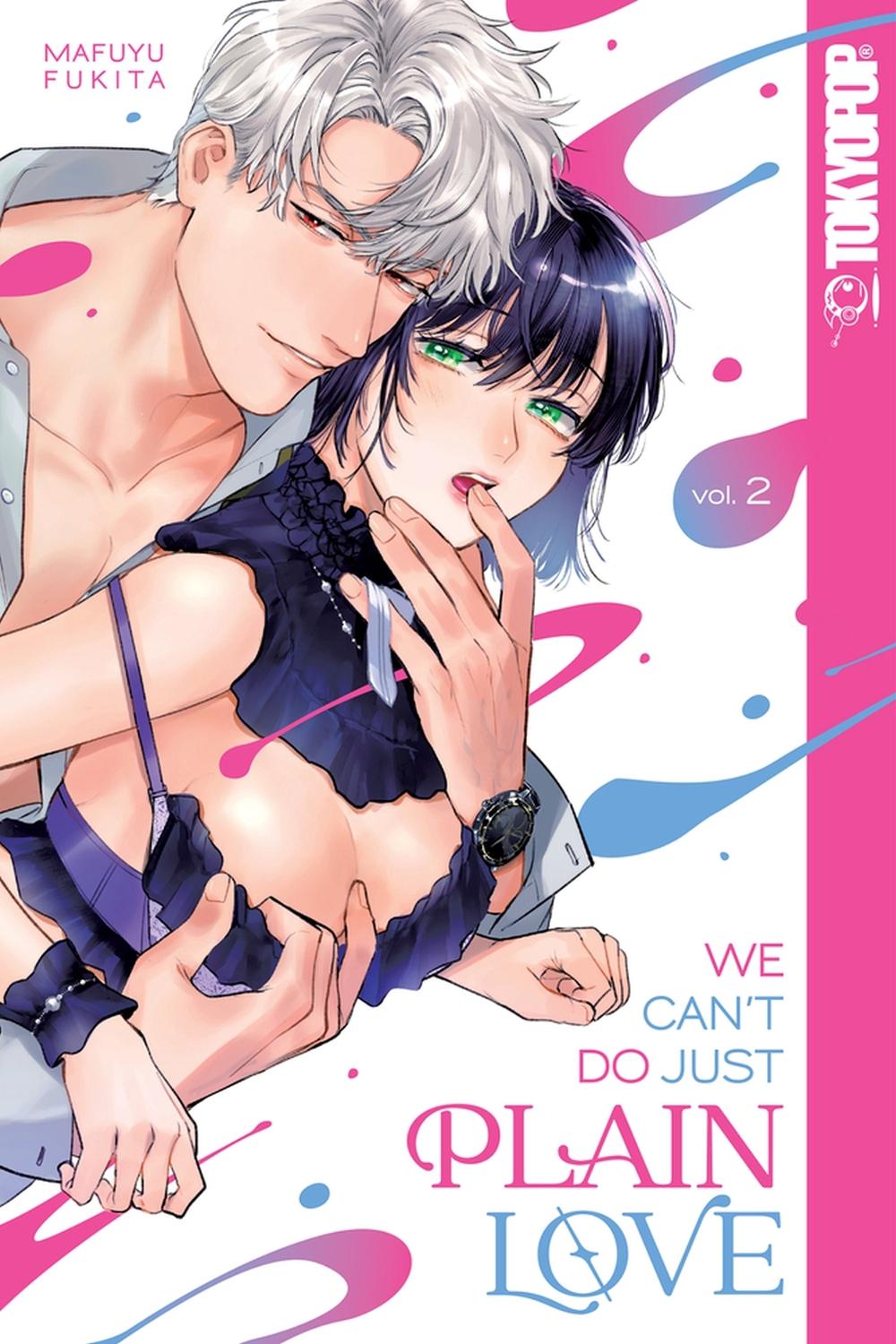 We Can't Do Just Plain Love, Volume 2 by Mafuyu Fukita - ISBN: 9781427874061