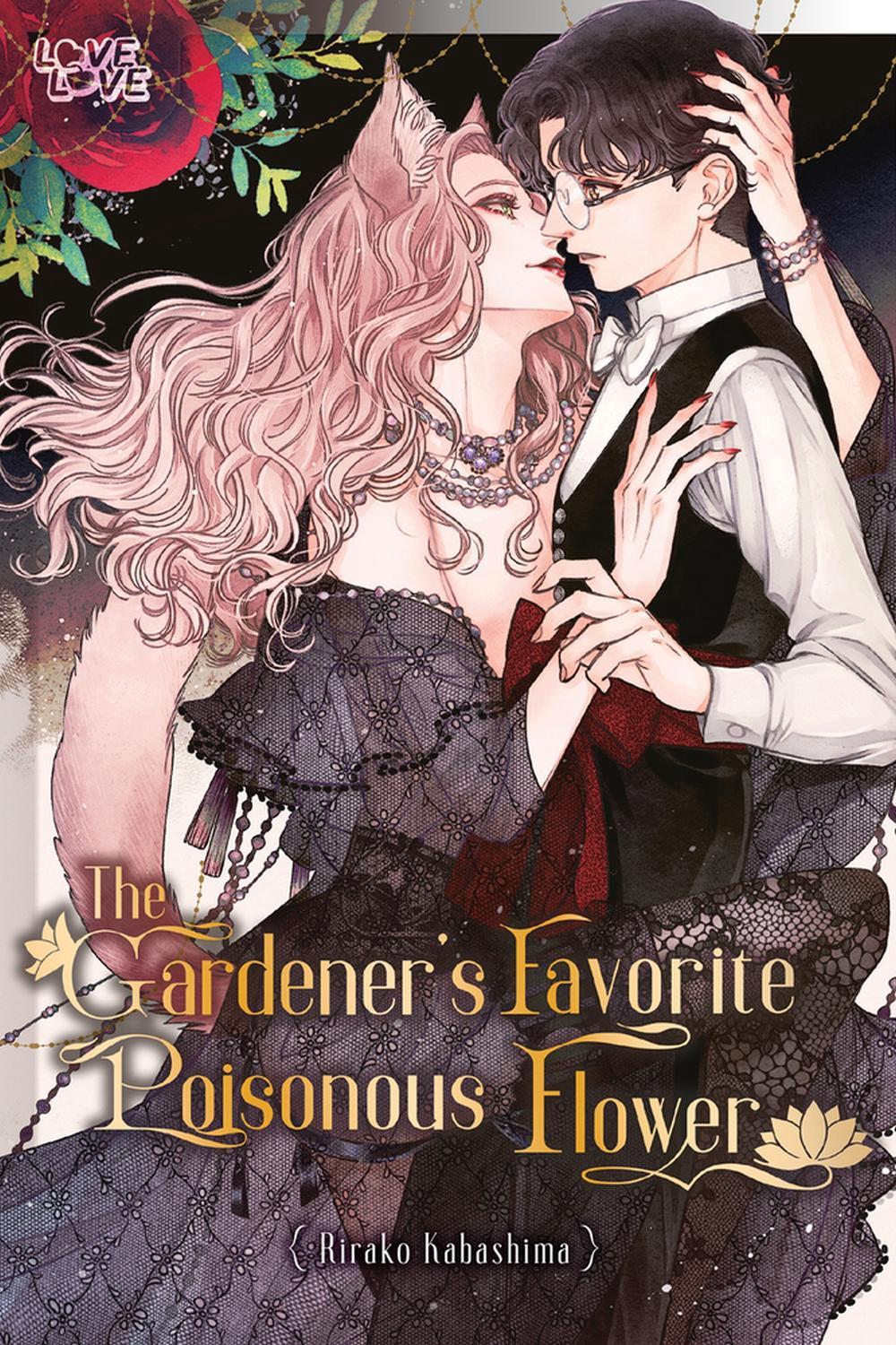 The Gardener's Favorite Poisonous Flower by Rirako Kabashima - ISBN: 9781427875525