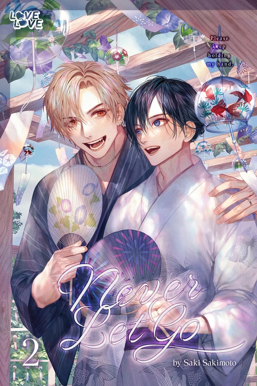 Never Let Go, Volume 2 by Saki Sakimoto - ISBN: 9781427876423