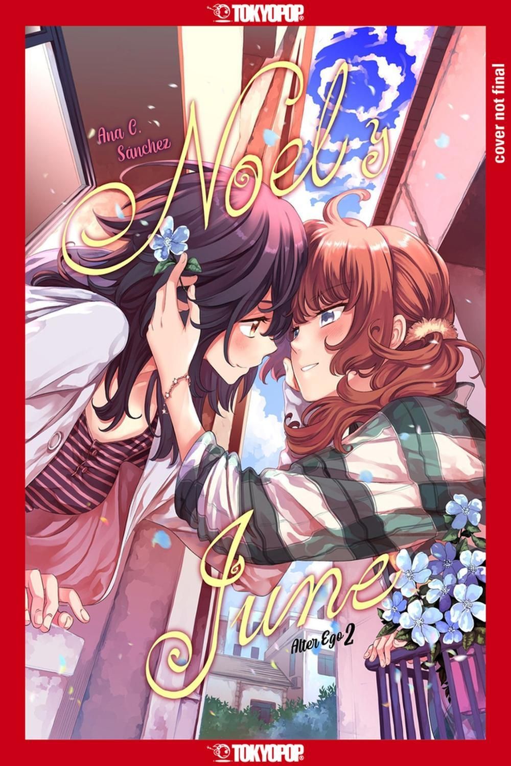 Alter Ego 2: Noel & June by Ana C. Sánchez - ISBN: 9781427876638