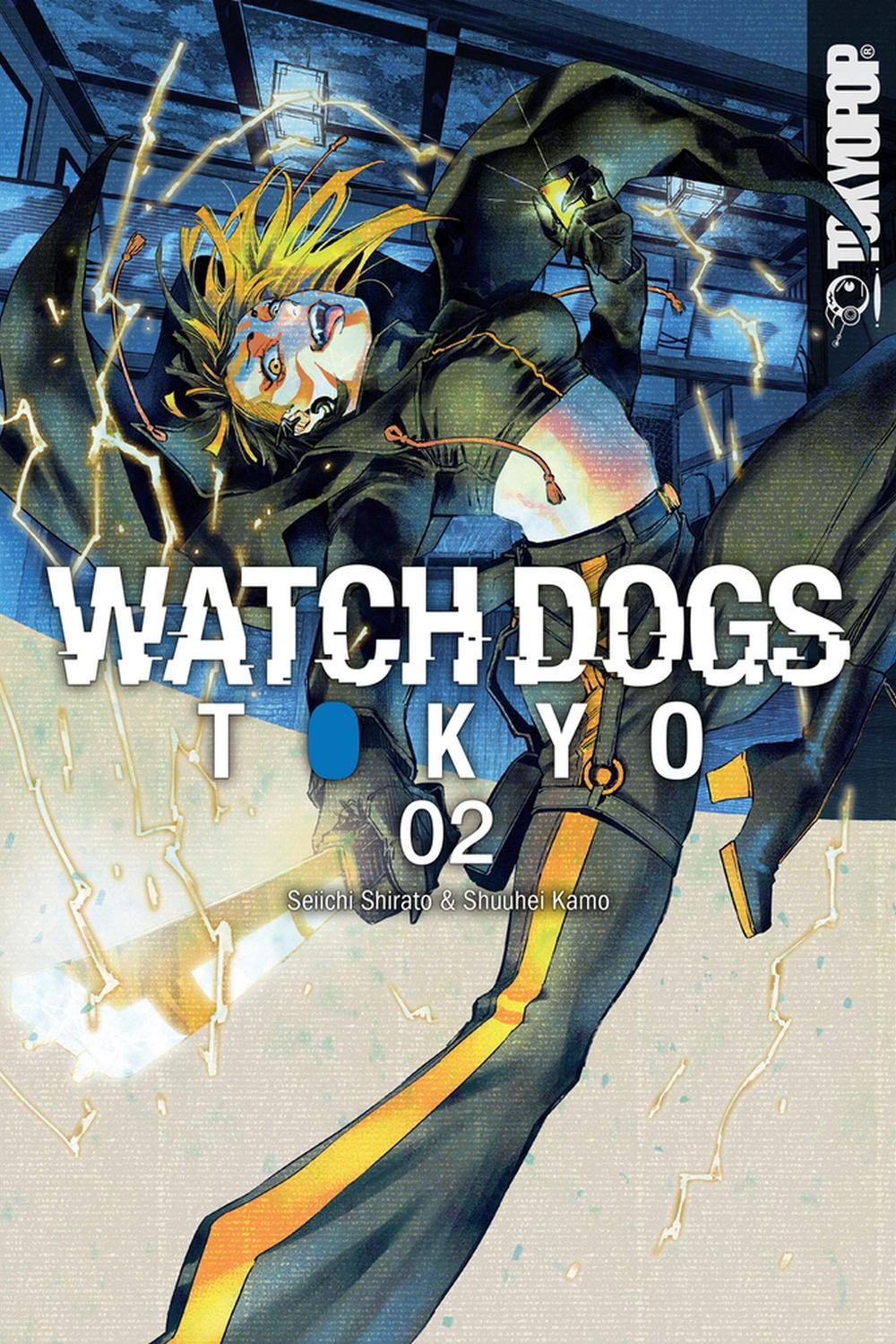 Watch Dogs Tokyo, Volume 2 by Seiichi Shirato - ISBN: 9781427877222