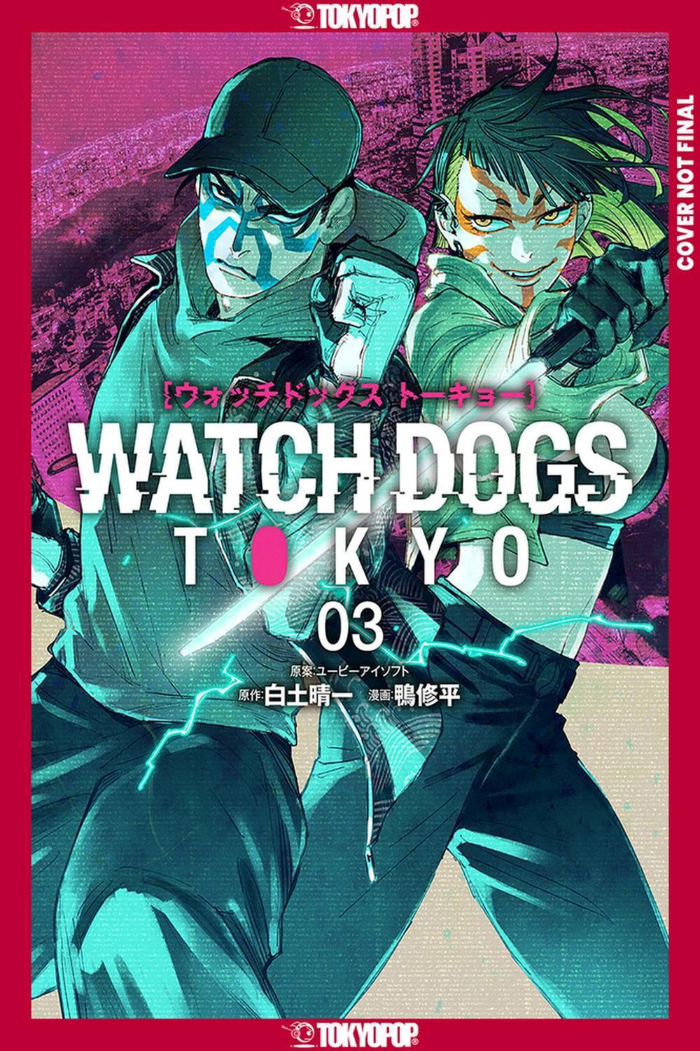 Watch Dogs Tokyo, Volume 3 by Seiichi Shirato - ISBN: 9781427878151