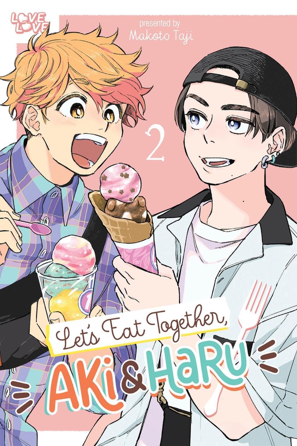 Let's Eat Together, Aki and Haru, Volume 2 by Makoto Taji - ISBN: 9781427878229