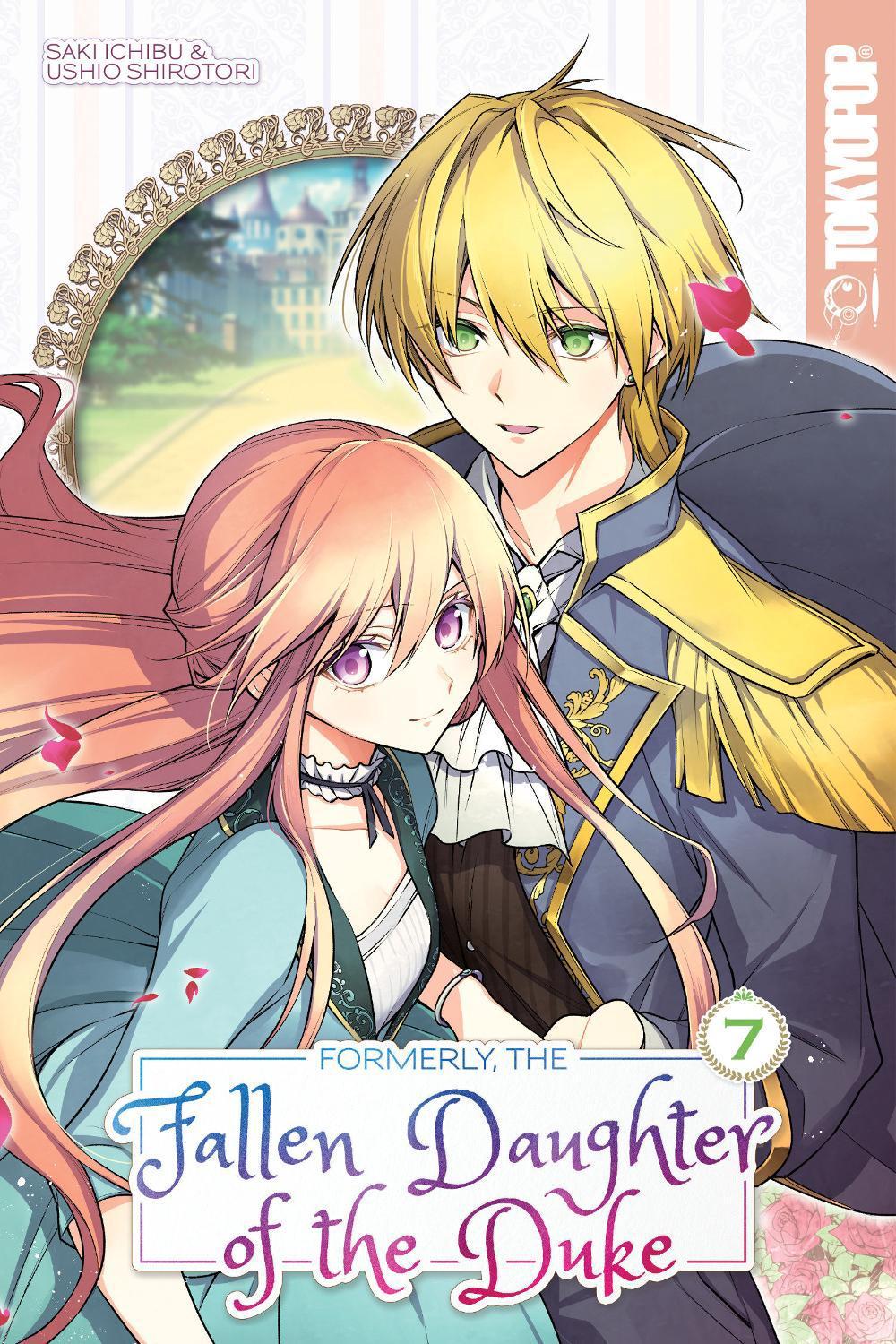 Formerly, the Fallen Daughter of the Duke, Volume 7 by Saki Ichibu - ISBN: 9781427879141