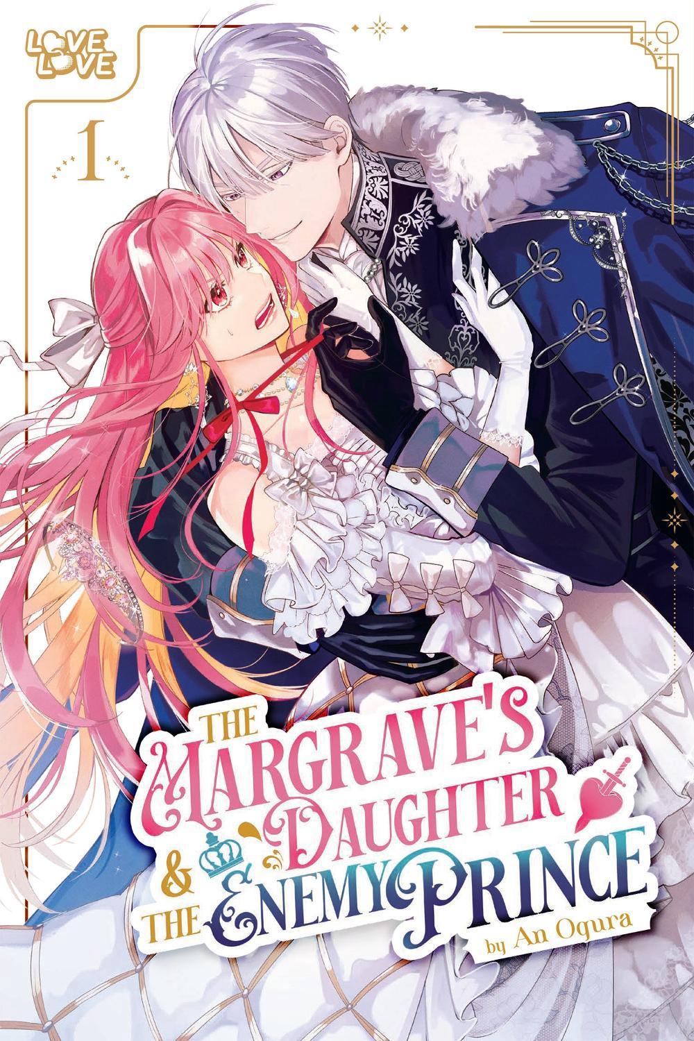 The Margrave's Daughter & the Enemy Prince, Volume 1 by An Ogura - ISBN: 9781427880604