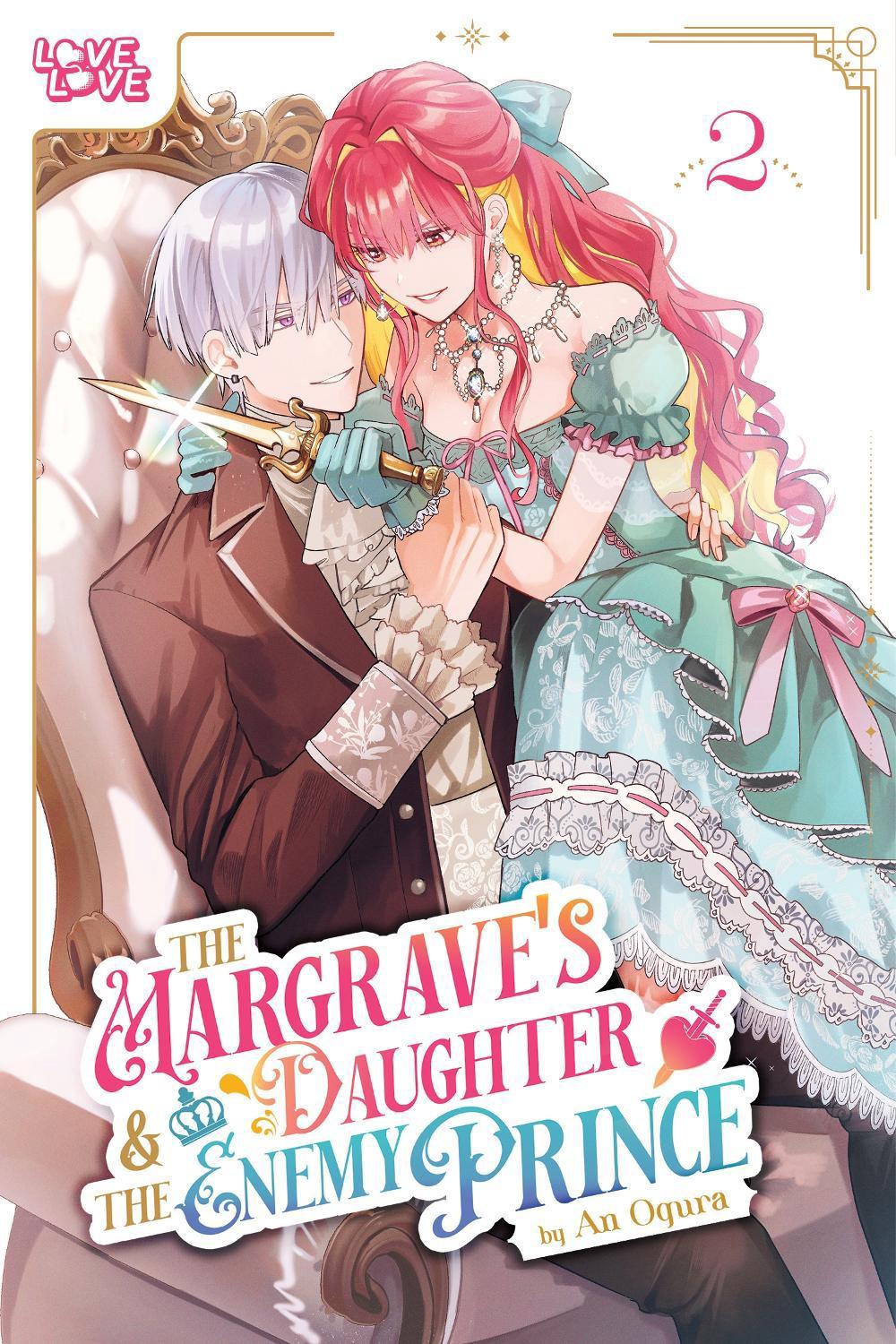 The Margrave's Daughter & the Enemy Prince, Volume 2 by An Ogura - ISBN: 9781427880888