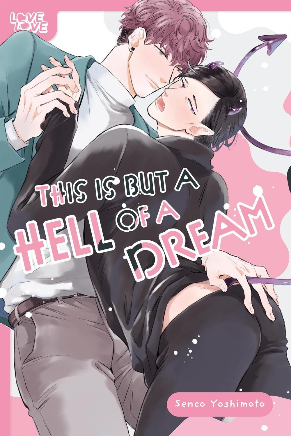 This Is but a Hell of a Dream by Senco Yoshimoto - ISBN: 9781427881052