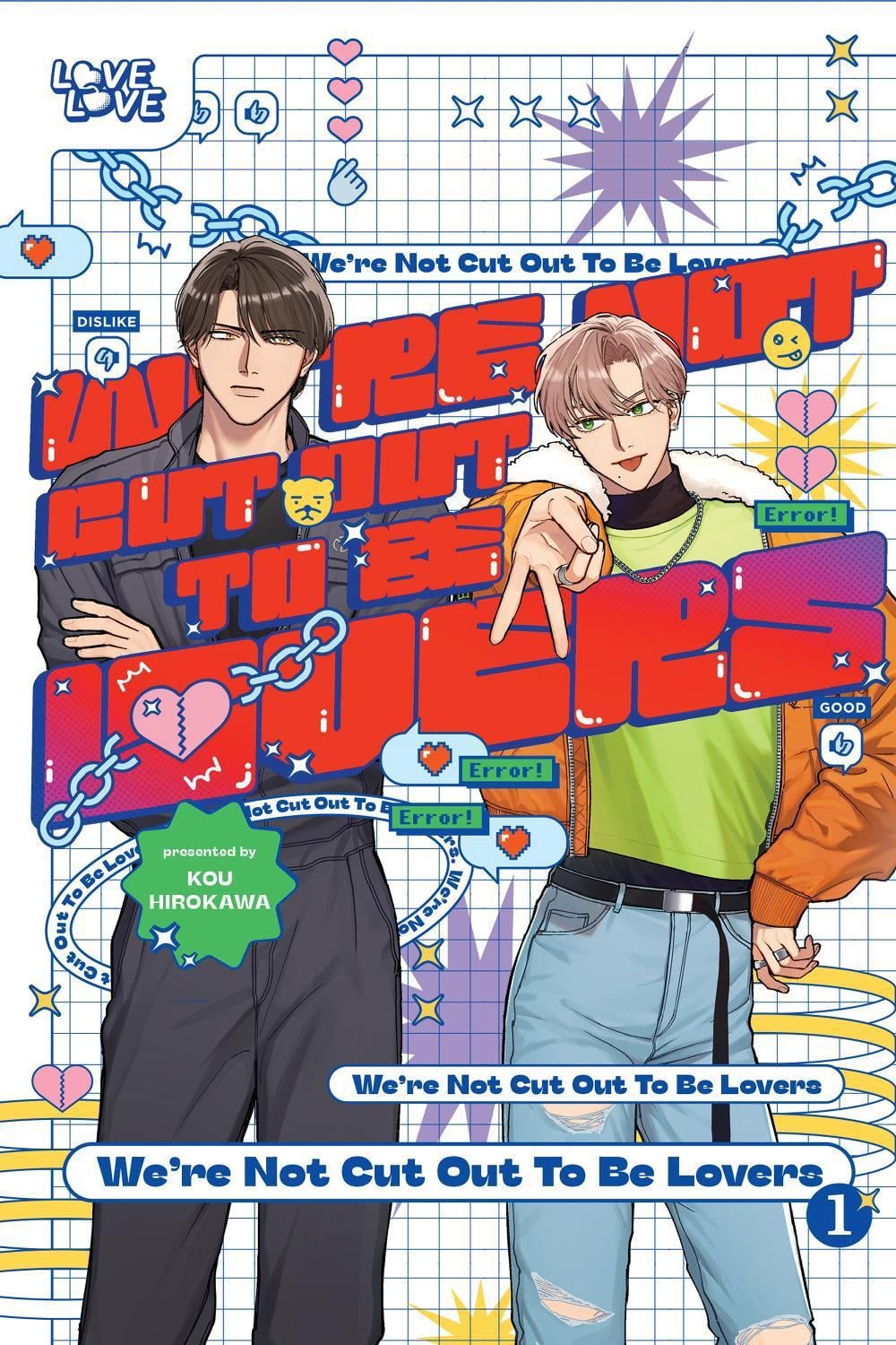 We're Not Cut Out to Be Lovers, Volume 1 by Kou Hirokawa - ISBN: 9781427881281