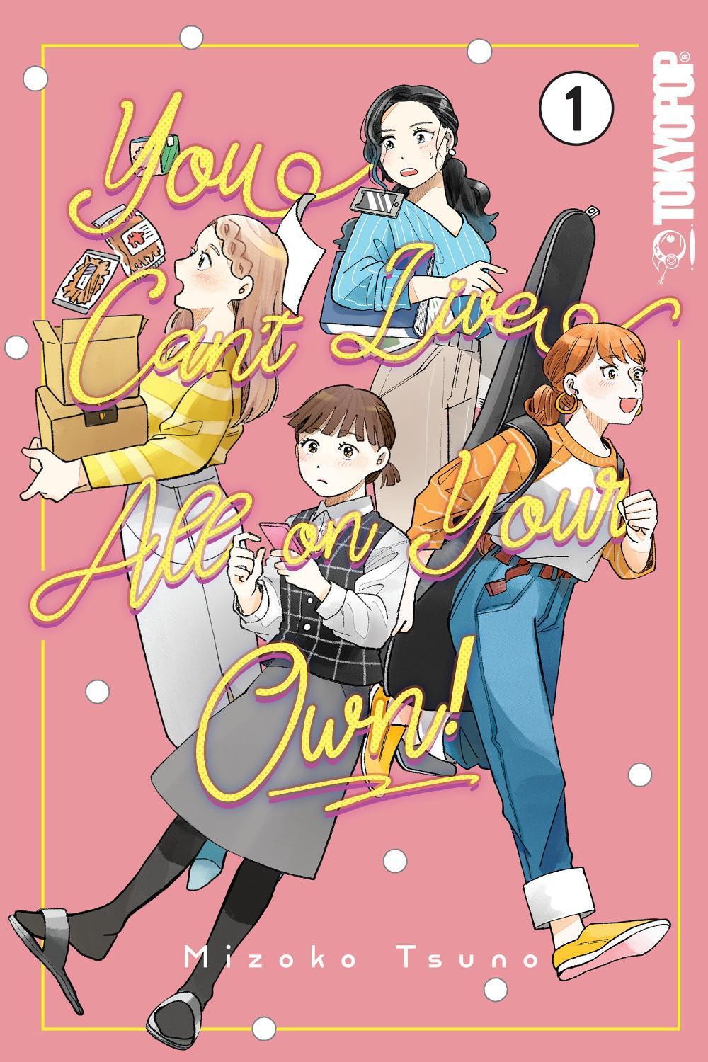 You Can't Live All on Your Own!, Volume 1 by Mizoko Tsuno - ISBN: 9781427881380