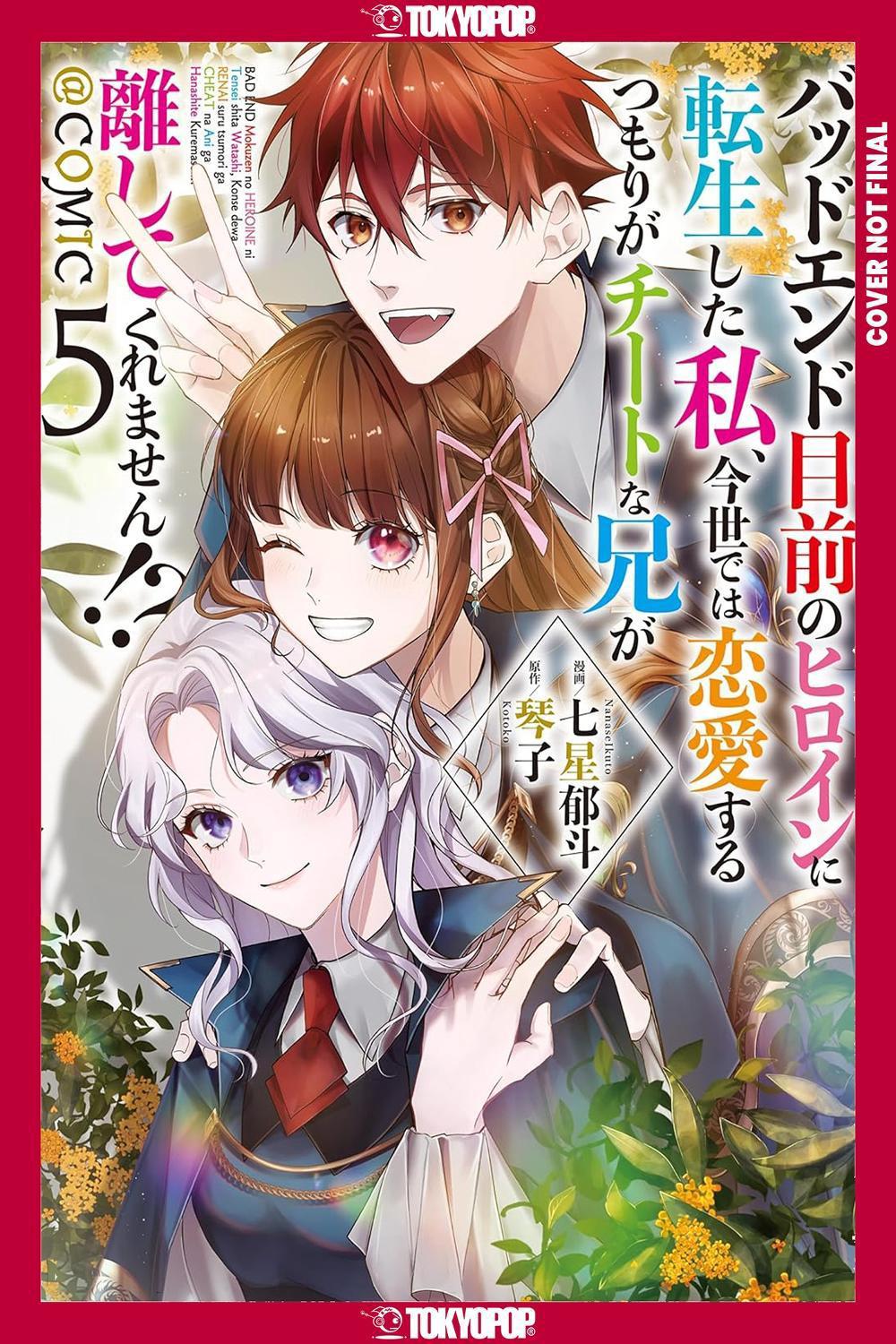 I Was Reincarnated as the Heroine on the Verge of a Bad Ending, and I'm Determined to Fall in Love!, Volume 5 by Kotoko - ISBN: 9781427882783