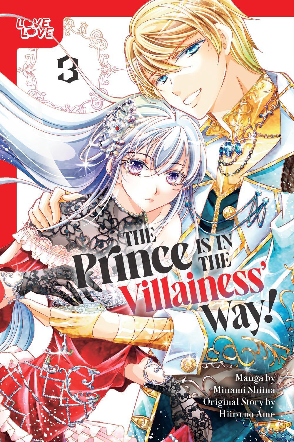 The Prince Is in the Villainess' Way!, Volume 3 by Minami Shiina - ISBN: 9781427882806
