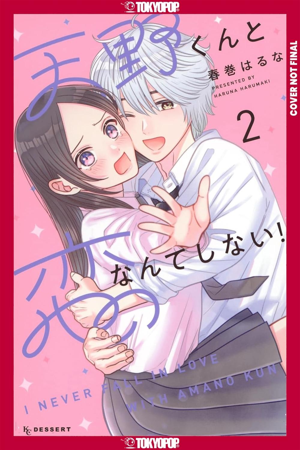 I'll Never Fall In Love With Amano!, Volume 2 by Haruna Harumaki - ISBN: 9781427884251