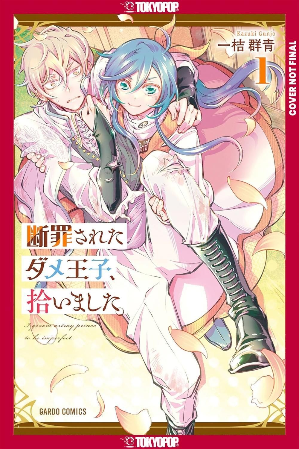 I Picked Up a No-Good, Useless Prince, Volume 1 by Gunjo Kazuki - ISBN: 9781427884930