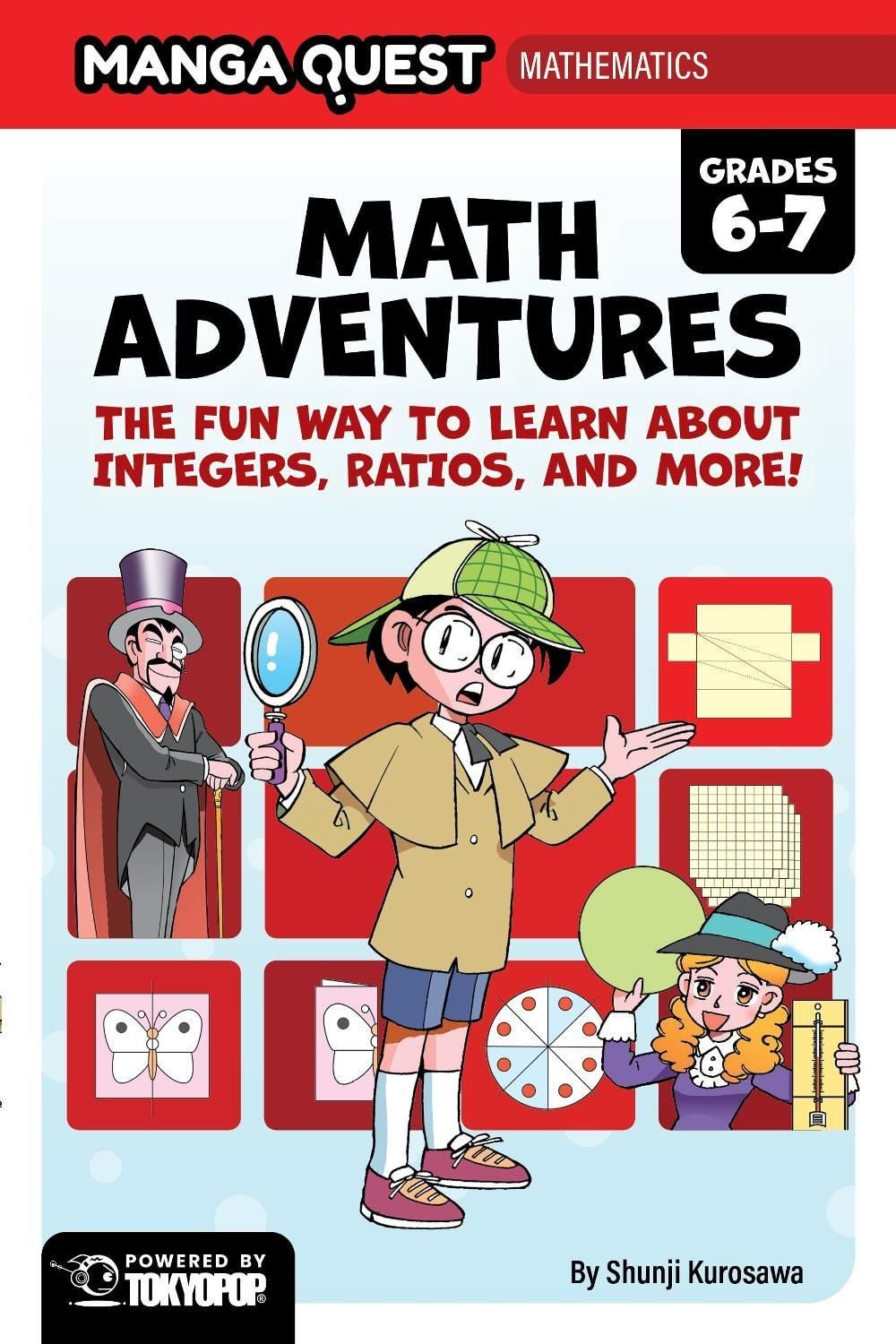 Manga Quest Mathematics: Math Adventures with Integers, Ratios, and More! by Shunji Kurosawa - ISBN: 9781427885081