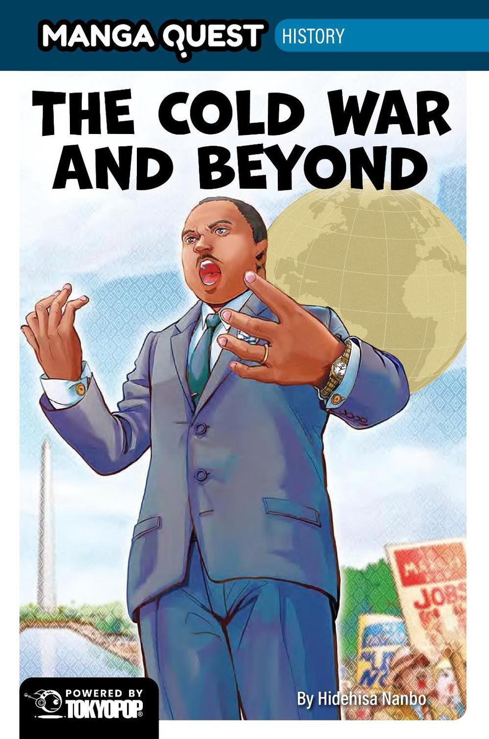 Manga Quest History: The Cold War and Beyond by Hidehisa Nanbo - ISBN: 9781427886910