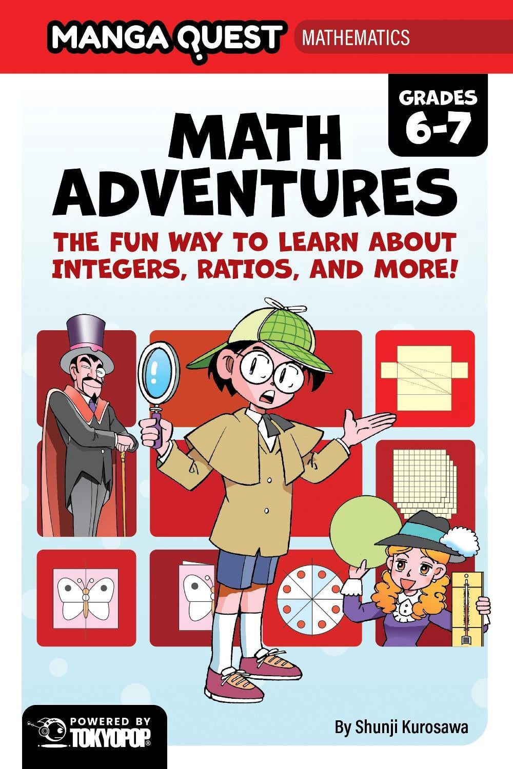 Manga Quest Mathematics: Math Adventures with Integers, Ratios, and More! by Shunji Kurosawa - ISBN: 9781427886927