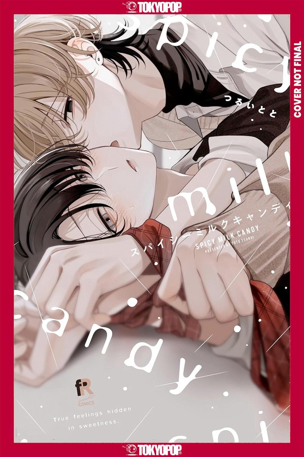 Spicy Milk Candy by Toto Tsurui - ISBN: 9781427887436
