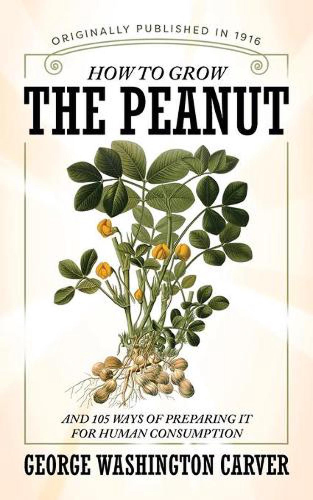 How to Grow the Peanut, 9781429096867