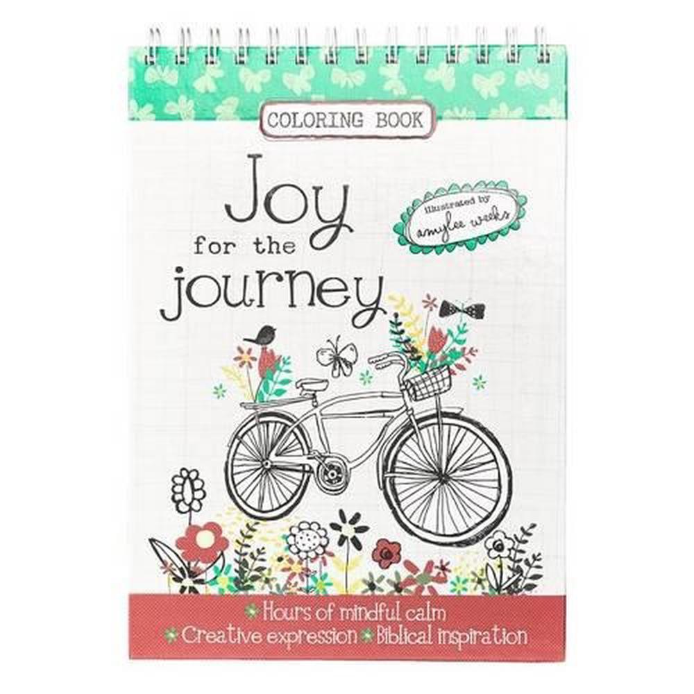 Joy for the Journey Wirebound Coloring Book - Hours of Mindful Calm, Creative Expression, Biblical Inspiration, 9781432115616