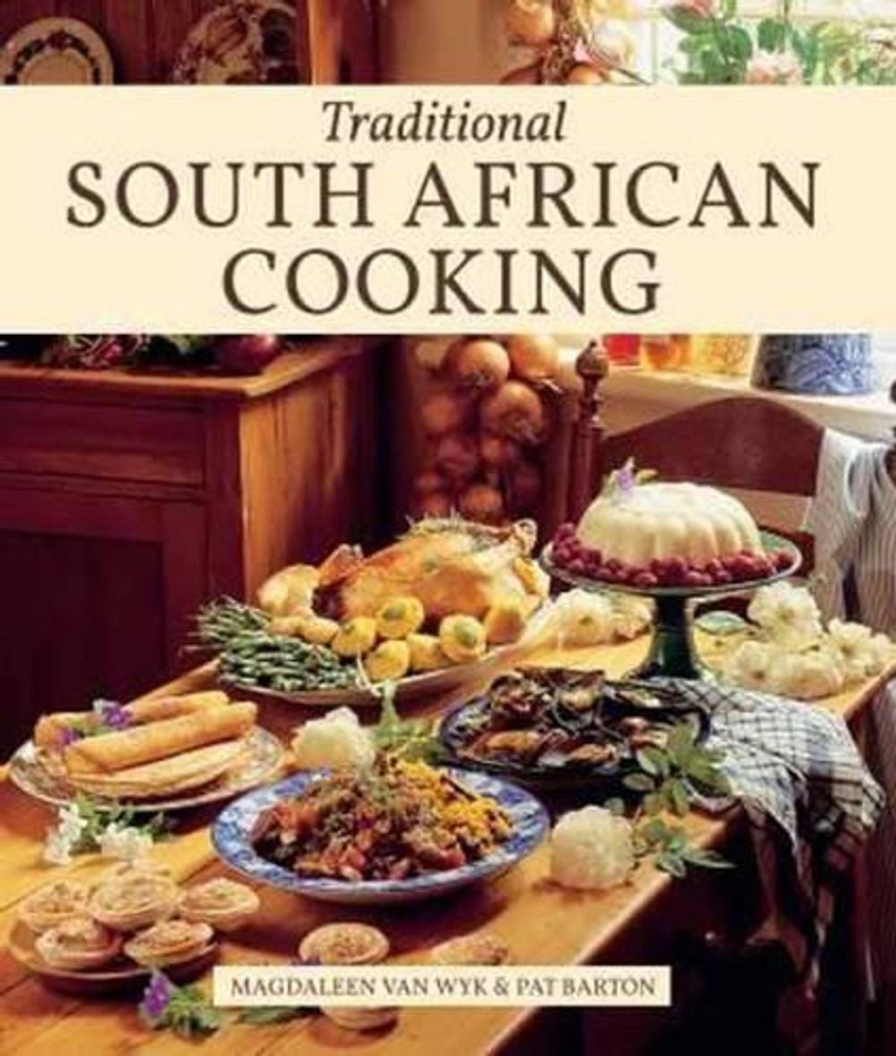 Traditional South African Cooking by Magdaleen van Wyk - ISBN: 9781432303471