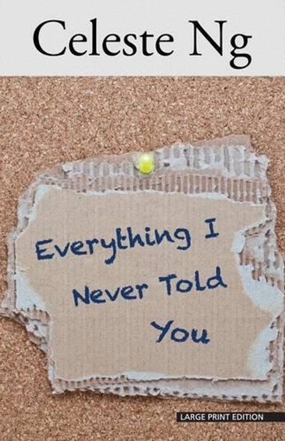 Everything I Never Told You by Celeste Ng - ISBN: 9781432837464