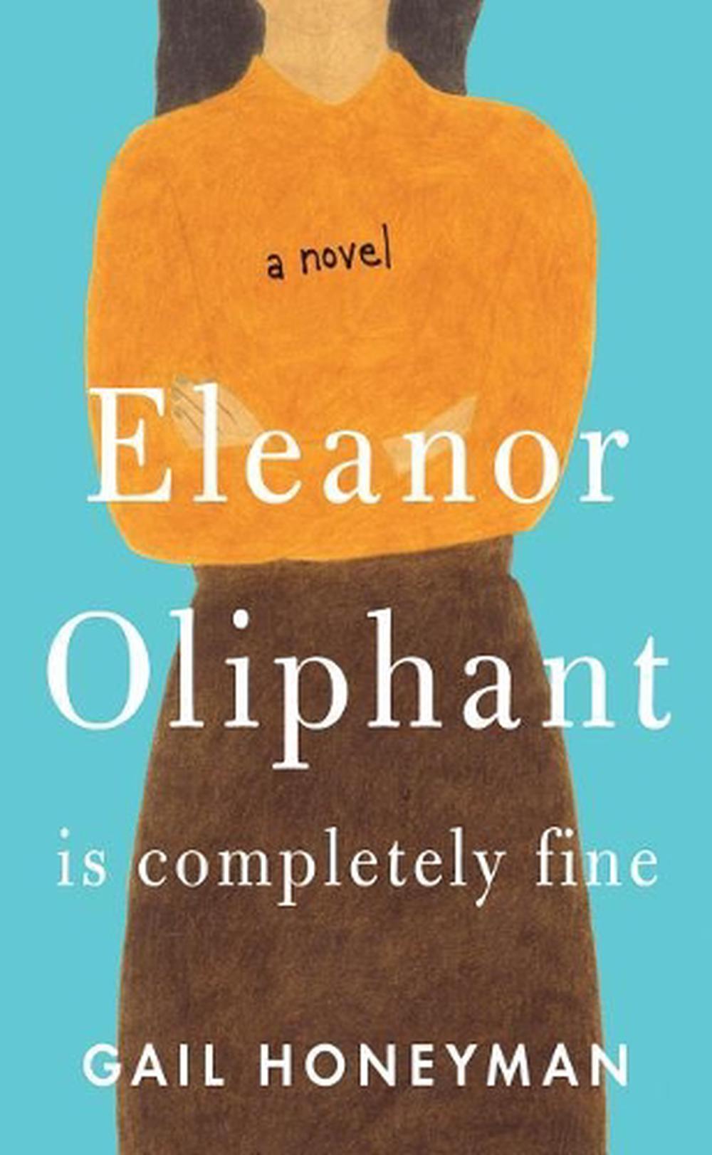 Eleanor Oliphant Is Completely Fine, 9781432847685