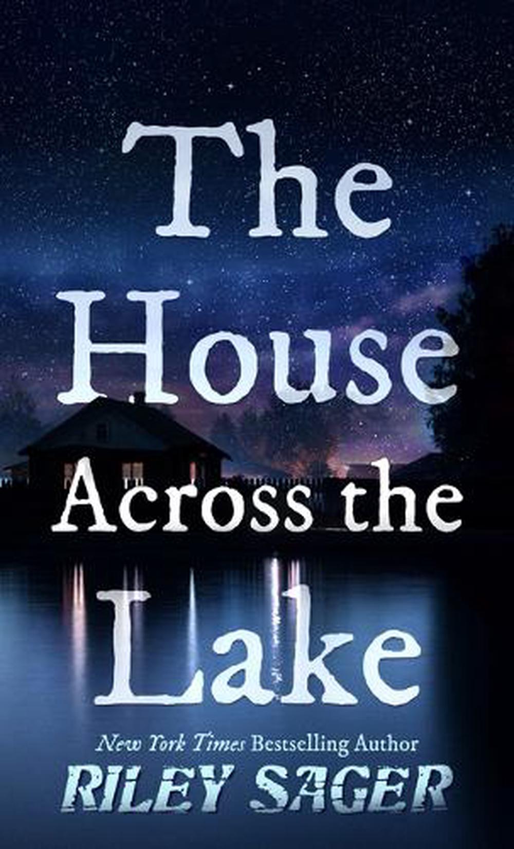 The House Across the Lake by Riley Sager, Hardcover, 9781432897352 Buy online at The Nile