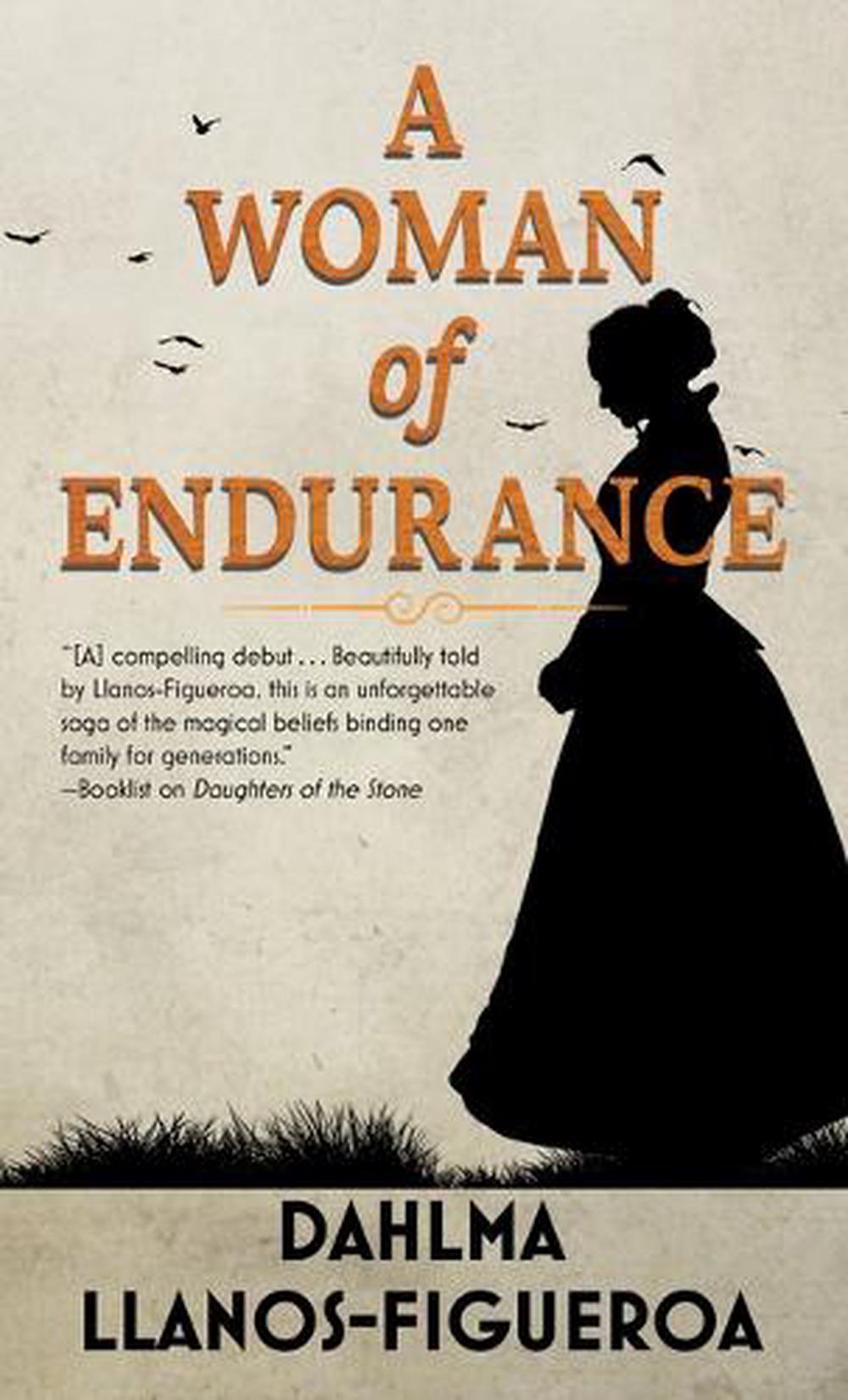 A Woman of Endurance by Dahlma LlanosFigueroa, Hardcover