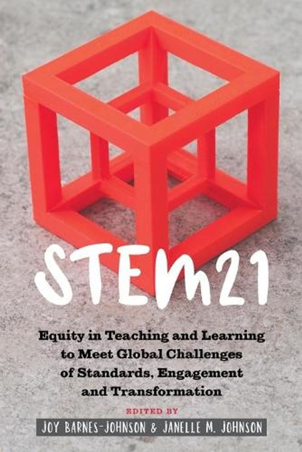 STEM21 by Joy Barnes-Johnson - ISBN: 9781433151385