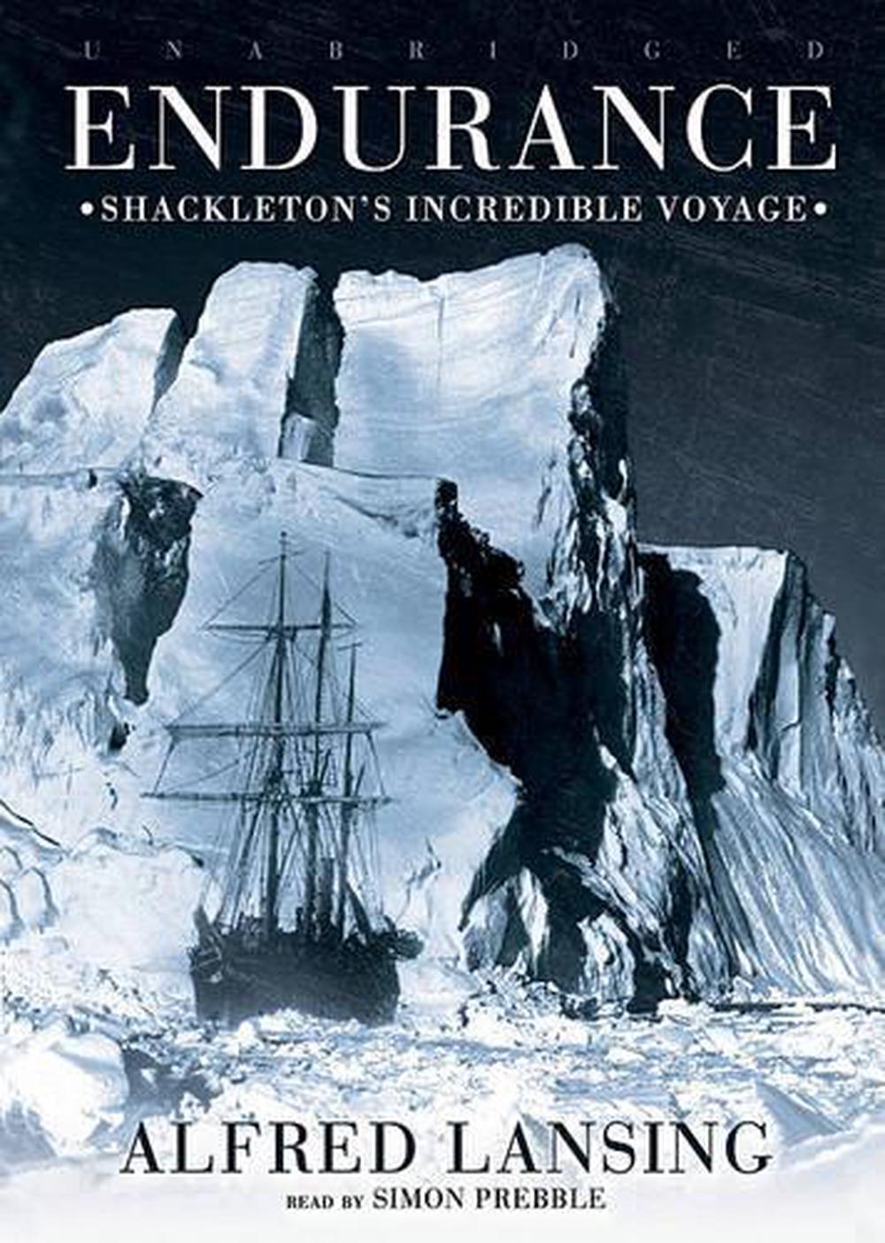 endurance shackleton's incredible voyage by alfred lansing