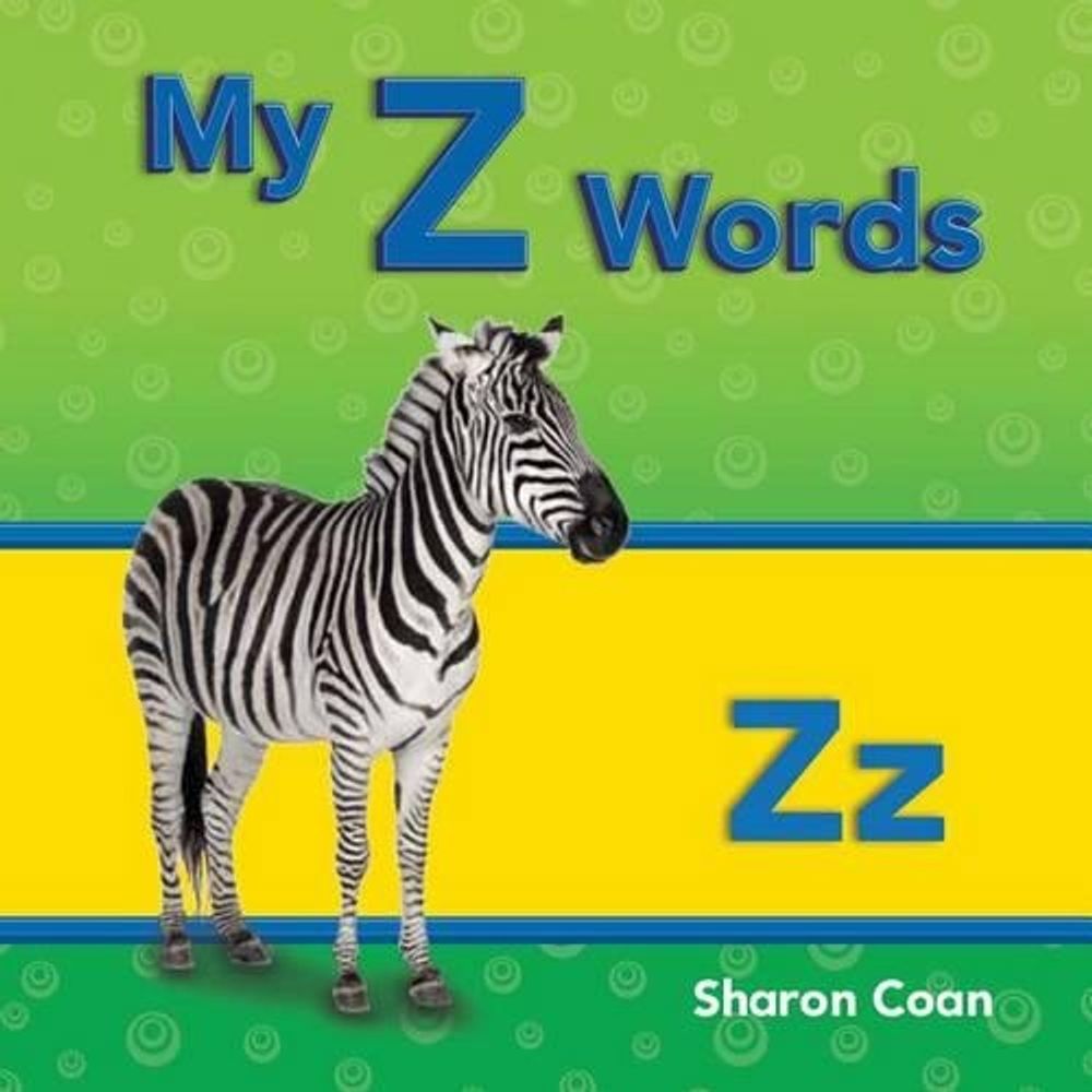 My Z Words by Sharon Coan - ISBN: 9781433339738