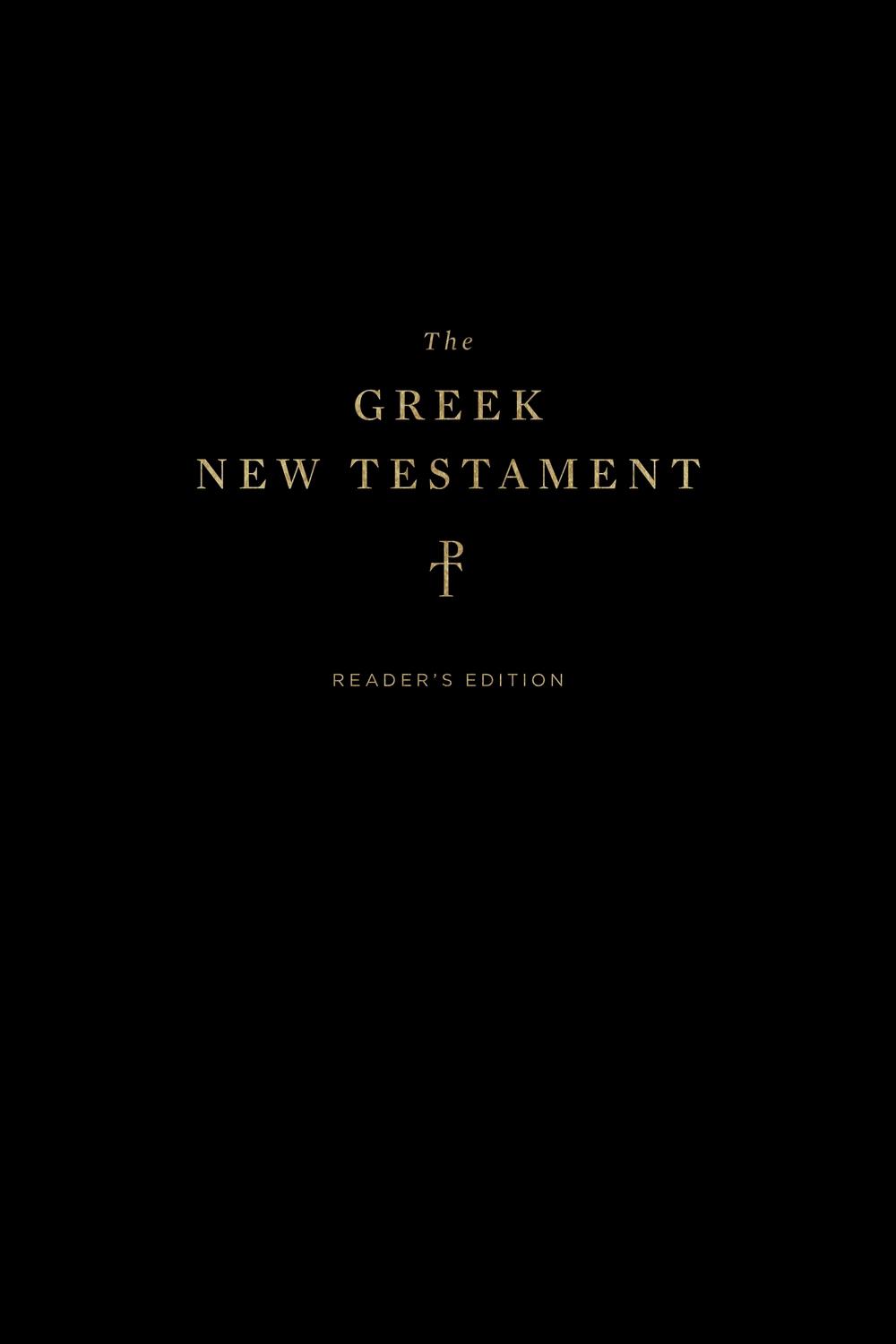 The Greek New Testament, Produced at Tyndale House, Cambridge, Reader's Edition, 9781433564154