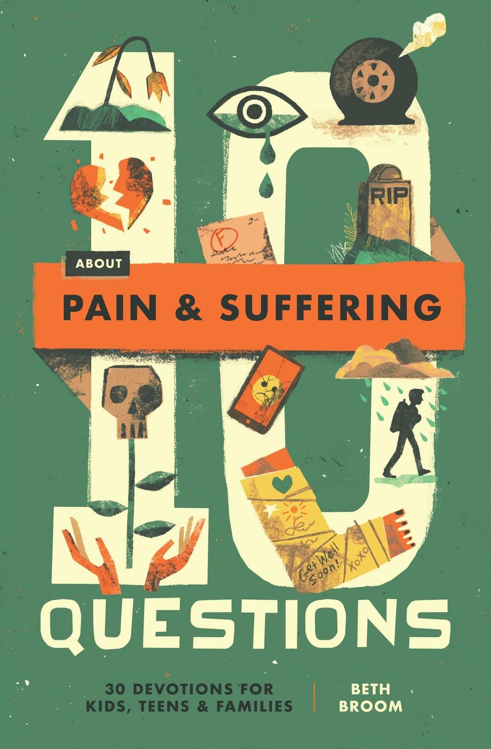 10 Questions About Pain and Suffering, 9781433598937