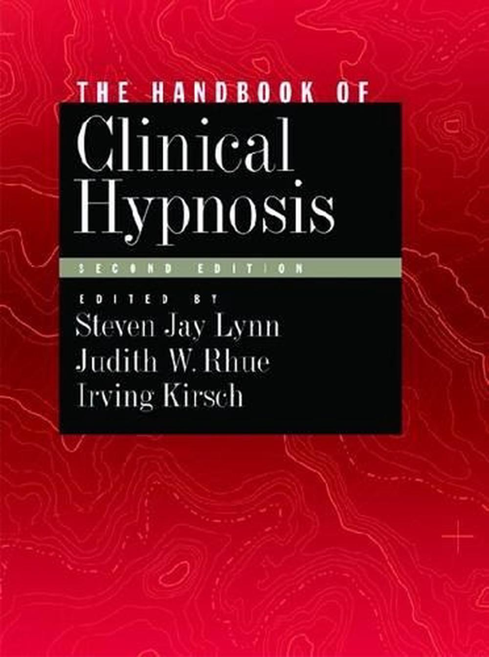 Handbook of Clinical Hypnosis by Steven Jay Lynn, Hardcover