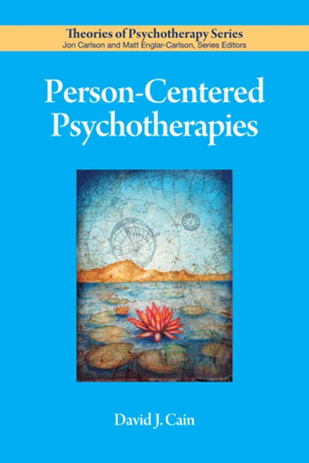 Person-Centered Psychotherapies, 9781433807213