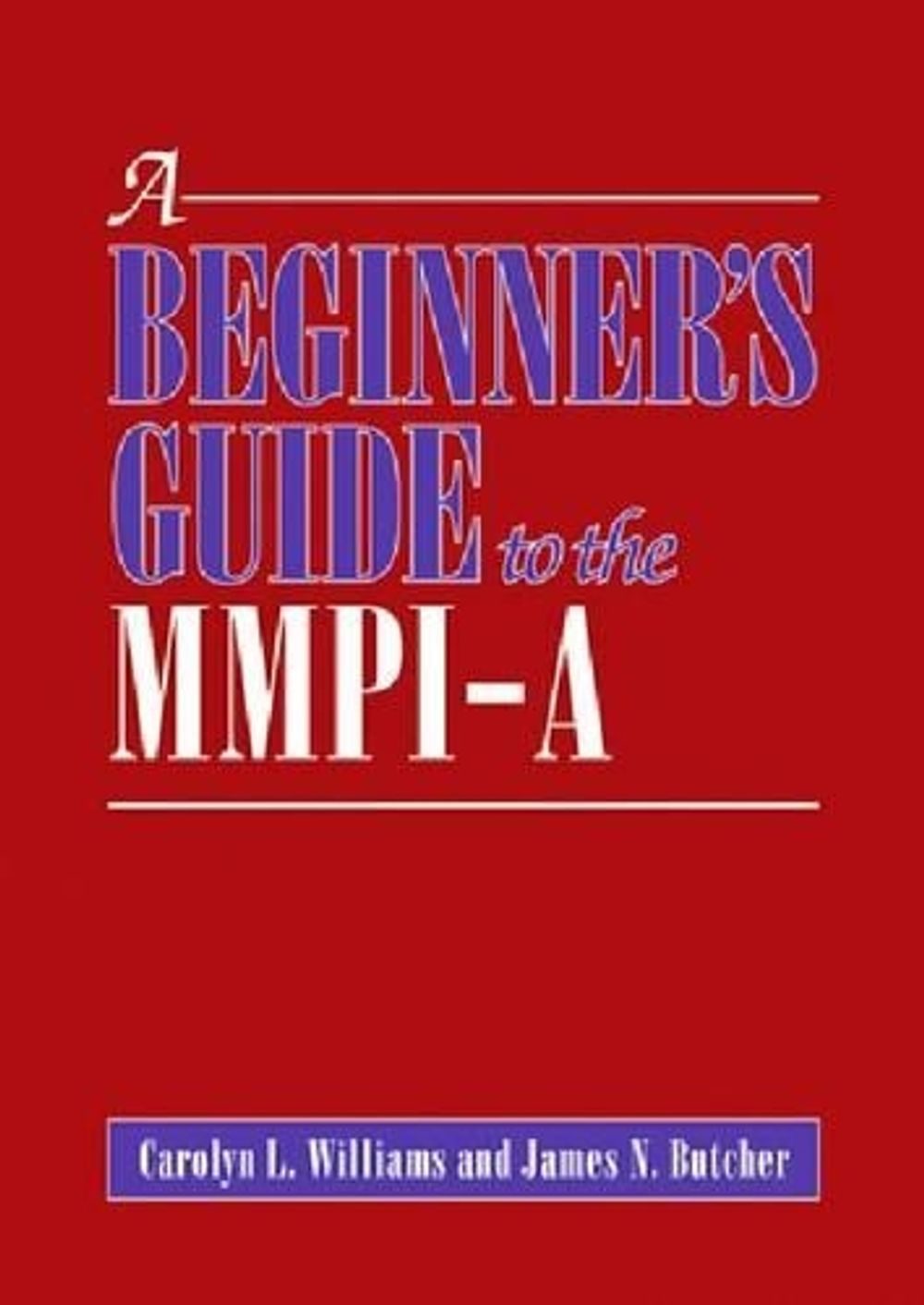 A Beginner's Guide to the MMPI-a by Carolyn L. Williams, Hardcover ...