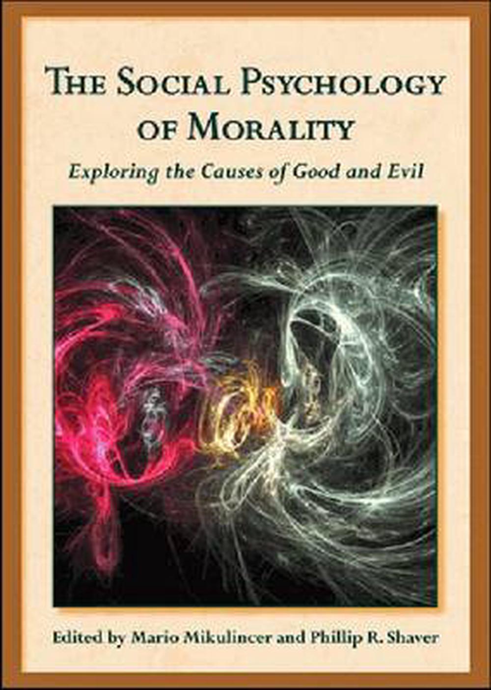 The Social Psychology of Morality, 9781433810114