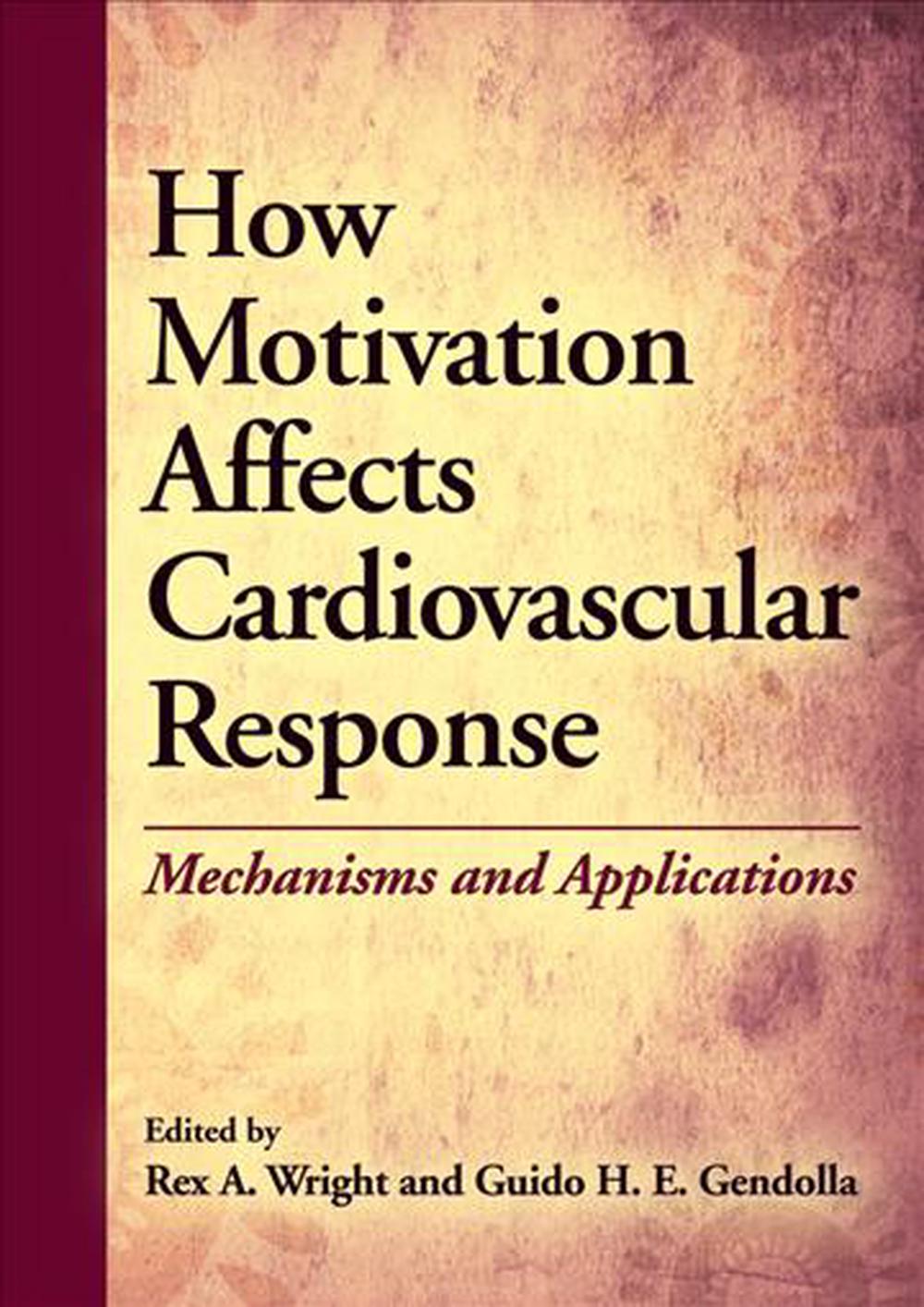 How Motivation Affects Cardiovascular Response, 9781433810268