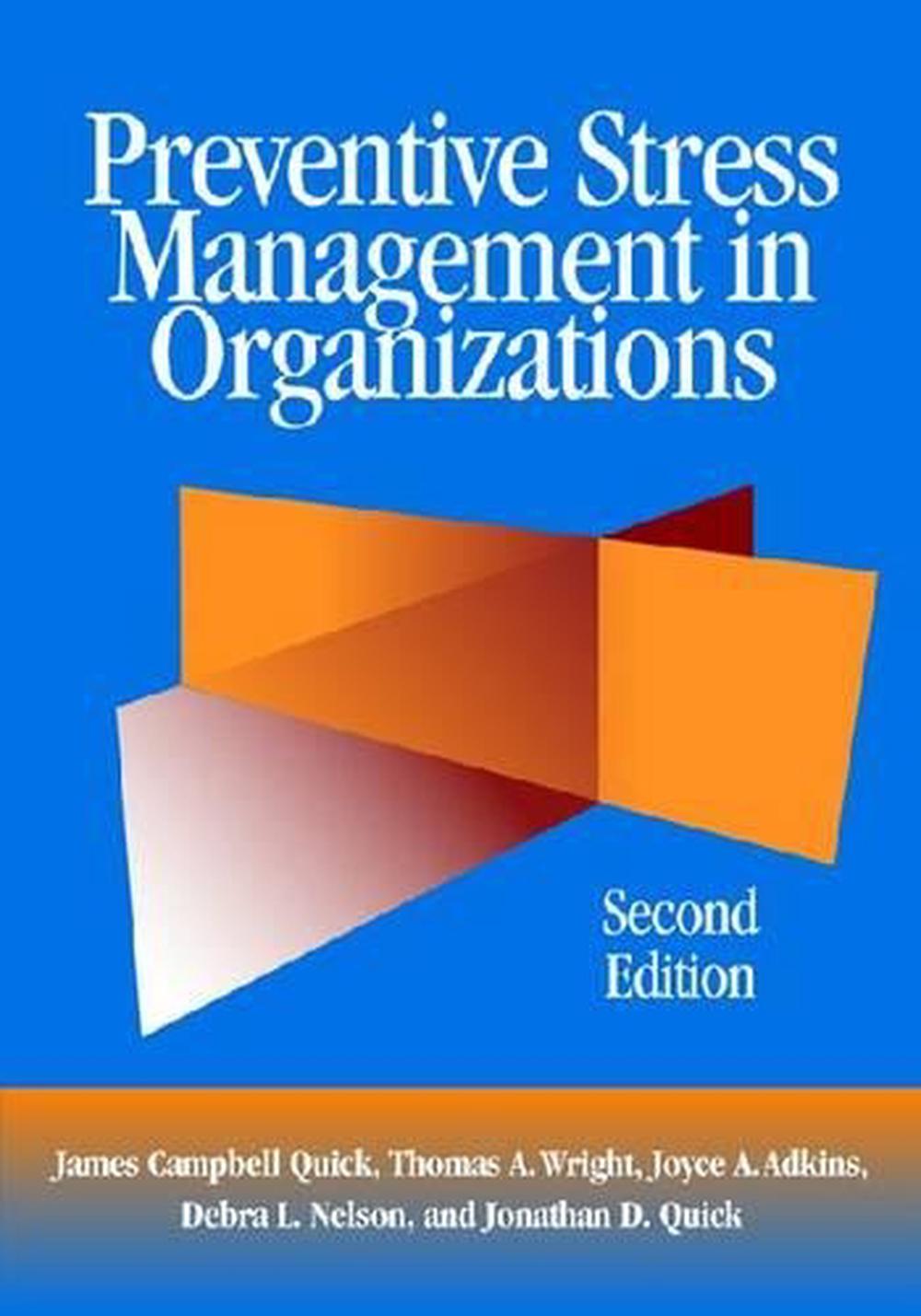 Preventive Stress Management in Organizations by James Campbell Quick - ISBN: 9781433811852