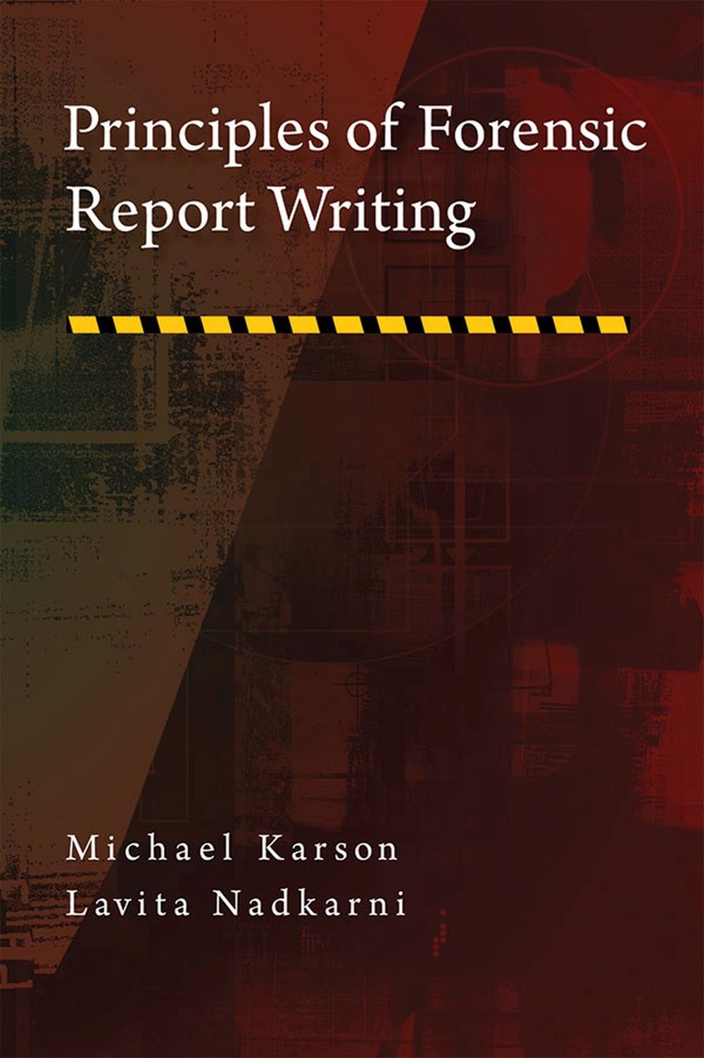 Principles of Forensic Report Writing, 9781433813061