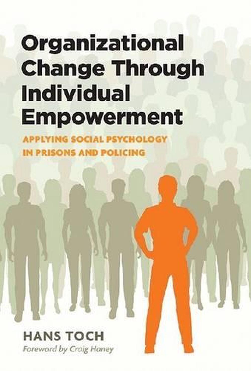 Organizational Change Through Individual Empowerment, 9781433817298