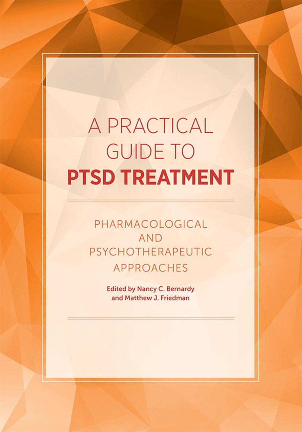 A Practical Guide to PTSD Treatment, 9781433818325