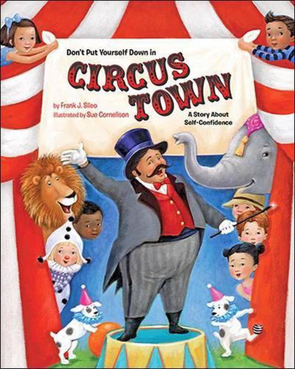 Don't Put Yourself Down in Circus Town, 9781433819148