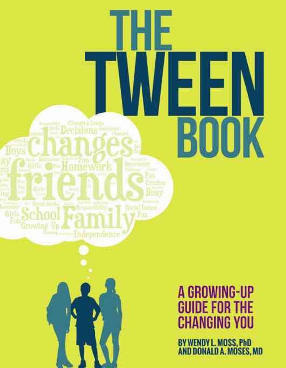 The Tween Book by Wendy L. Moss - ISBN: 9781433819254
