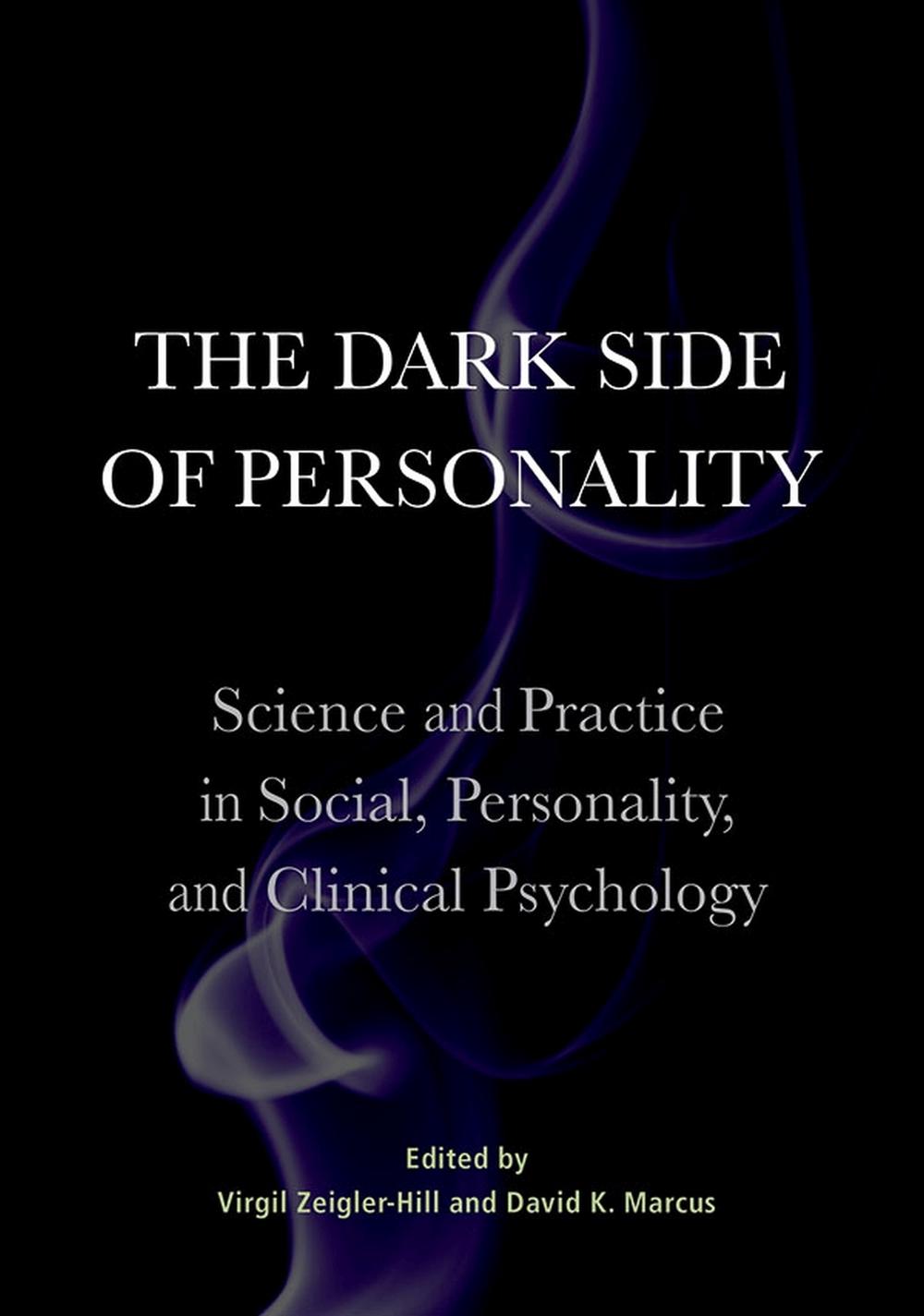 The Dark Side of Personality, 9781433821875