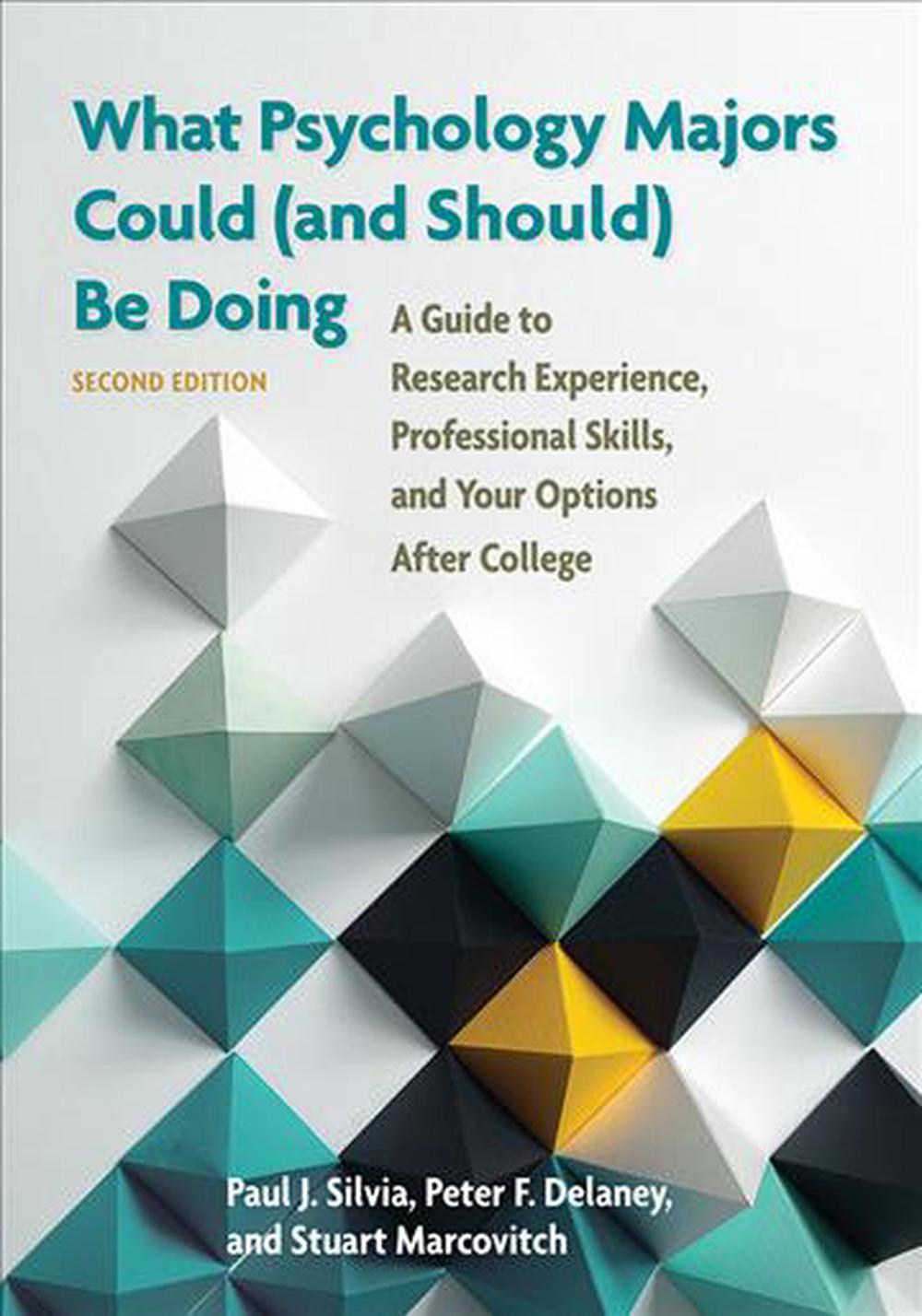 What Psychology Majors Could (and Should) Be Doing, 9781433823794
