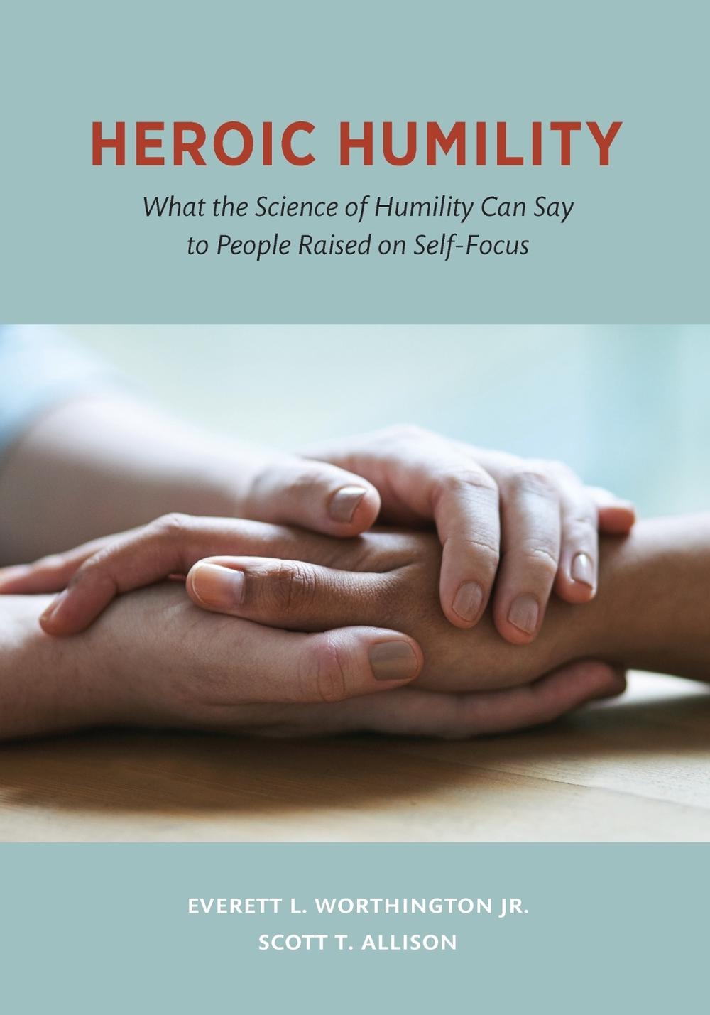 Heroic Humility by Scott T. Allison - ISBN: 9781433828140