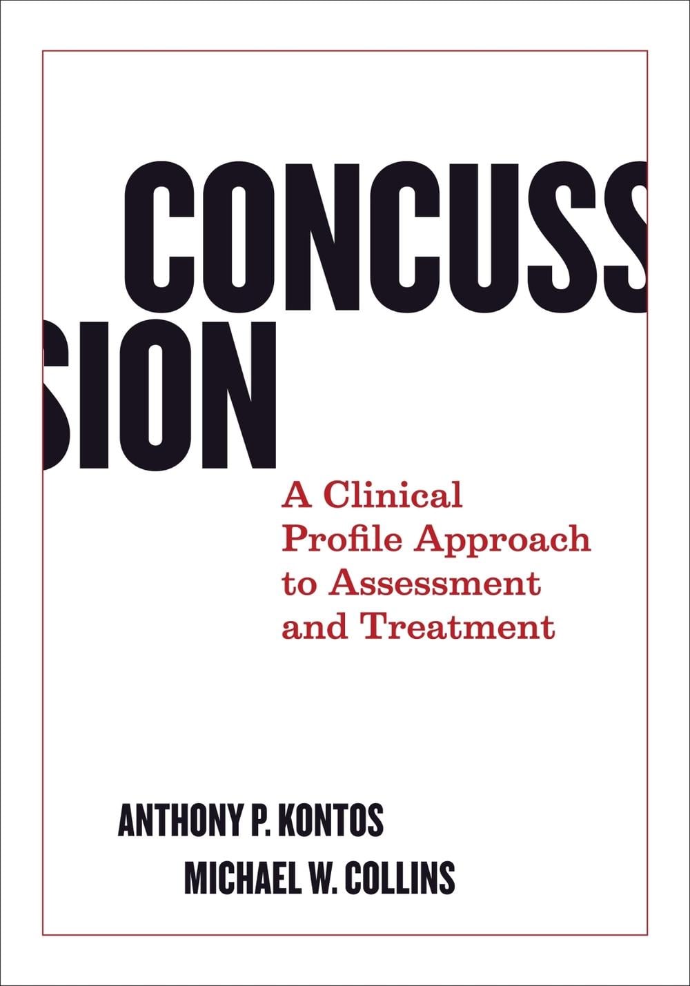 Concussion by Anthony P. Kontos - ISBN: 9781433828232