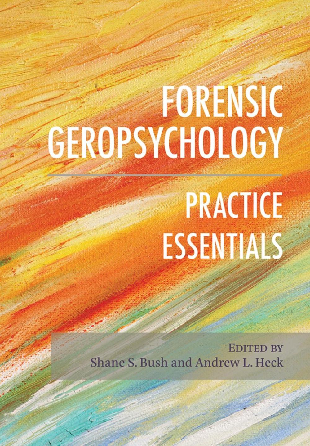 Forensic Geropsychology, 9781433828928